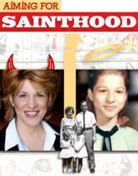 aiming for sainthood