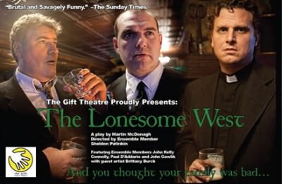 the lonesome west at the gift theatre