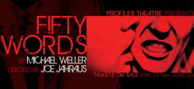 Fifty Words by Weller at profiles theatre