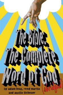 The Bible:The Complete Word of God (Abridges)