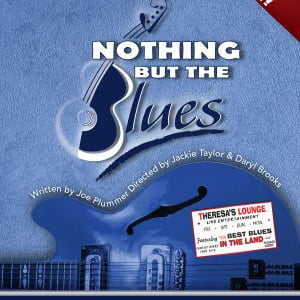 Nothing But The Blues - Theatre reviews