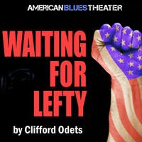 Waiting For Lefty by american Blues theater
