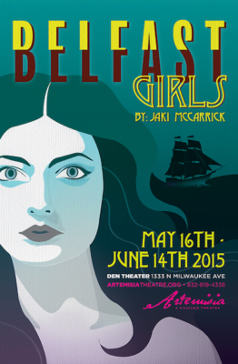 Belfast Girls, Artemisia, Chicago
